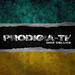 Prodigio - PRODIGIA-TE (Moz Deluxe) Álbum