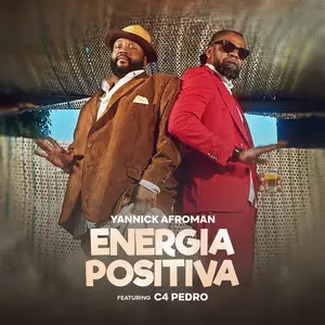 Yannick Afroman – Energia Positiva (feat C4 Pedro)