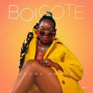 Bruna Amado – Boicote (Kizomba) 2024