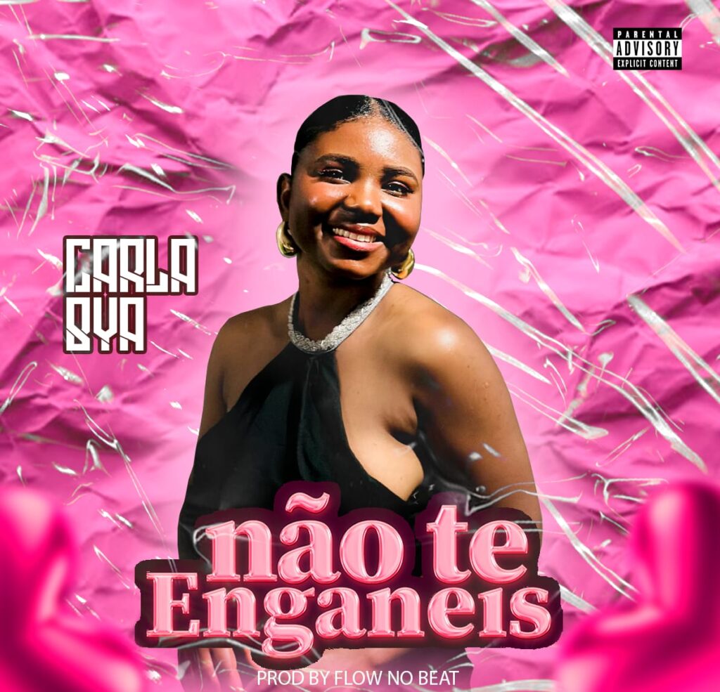 Carla Bya - Não Te Enganeis (Prod. Flow No Beat)