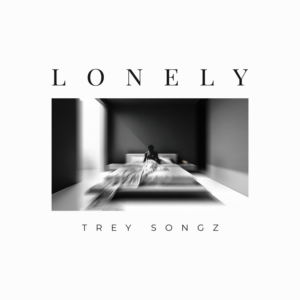 Trey Songz – Lonely (R&B) 2025