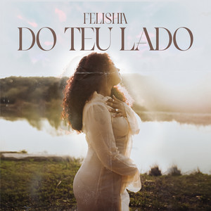 Felishia – Do Teu Lado (Zouk) 2025