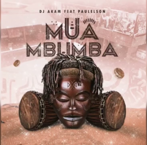 Dj Aka-m – Muambumba (Feat Paulelson) 2025