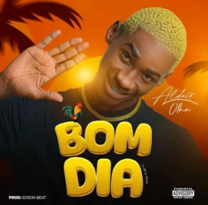 Aldair Olha – Bom Dia (Afro House) 2025
