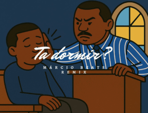 Márcio Beats – Ta Dormir [BM Samuel] (Tarraxinha) 2025
