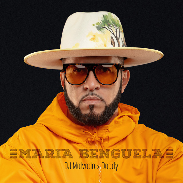 DJ Malvado – Maria Benguela (Feat Doddy) 2025