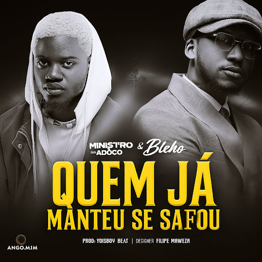 Ministro do Adoço – Quem Já Manteu Se Safou (Feat Bicho) 2025