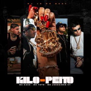 DJ JR no Beat – Kilo no Peito (MC Kako x MC Tuto x MC Joãozinho VT) (Funk) 2025