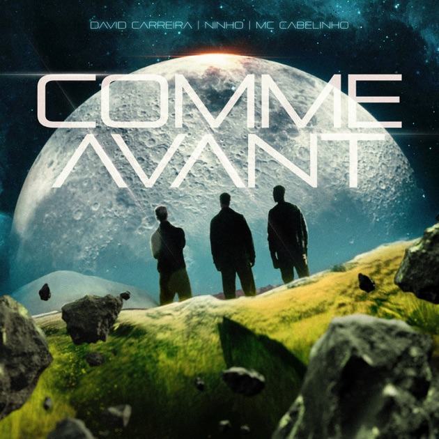 David Carreira – Comme Avant (Feat Ninho & Mc Cabelinho) 2025