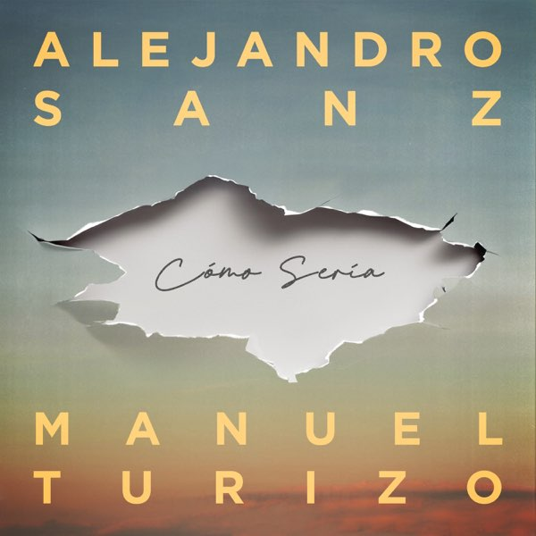 Alejandro Sanz – Cómo Sería (Feat Manuel Turizo) 2025