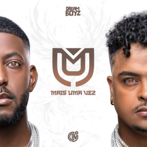 Dream Boyz – Mais Uma Vez (Álbum) 2025