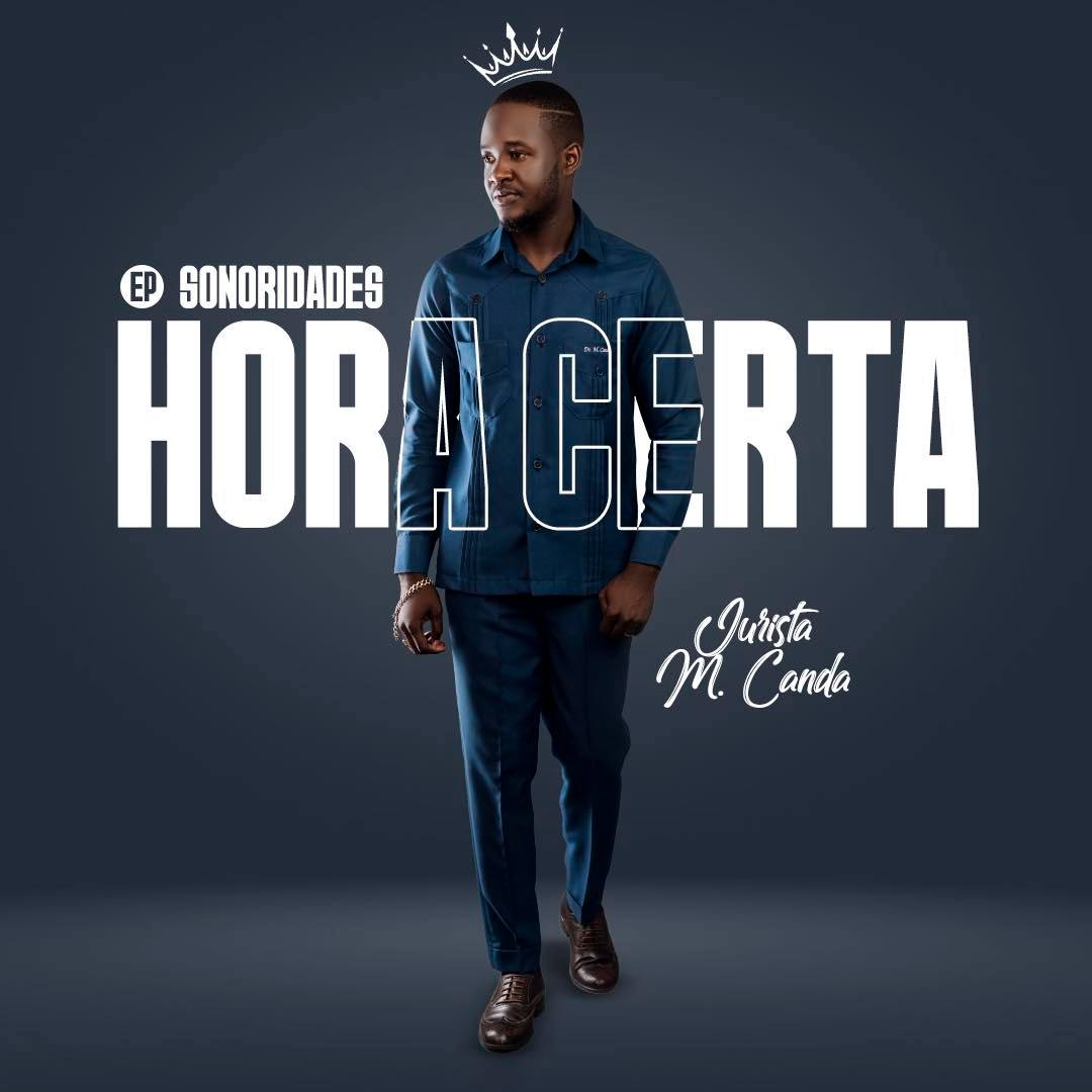 Jurista M. Canda – Hora Certa (Kuduro) 2025