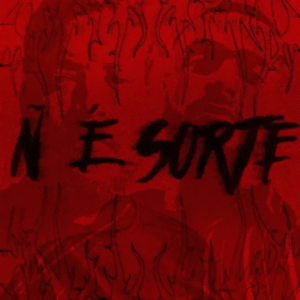 GI-O – Ñ É Sorte (Feat Eric Rodrigues) 2025