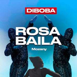 Diboba – Rosa Baila (Feat Mozany Buede Aah) 2025