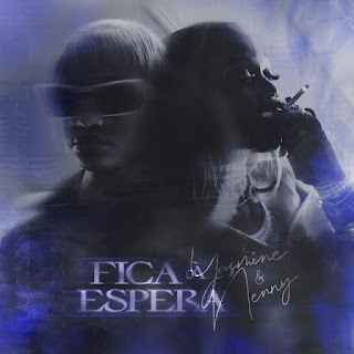 Yasmine – Fica À Espera (feat. Nenny) 2025
