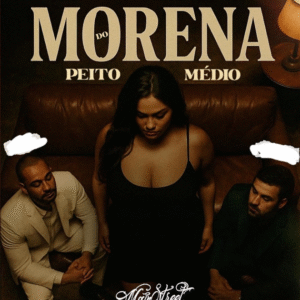 Oruam Angolano – Morena do Peito (Feat Taylor Chinês) 2025