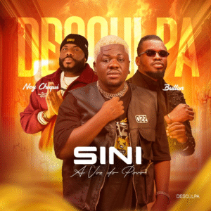 Sini – Desculpa (Feat Button Rose & Ney Chiqui) 2025