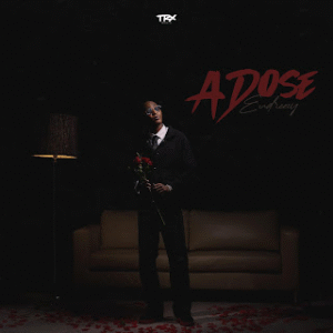 Eudreezy – ADOSE (EP) 2025