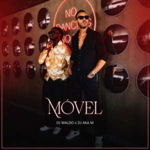 Dj Waldo & DJ Aka-M – Móvel (Afro House) 2025