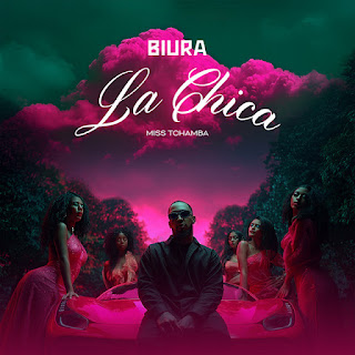 Biura – La Chica (Feat Miss Tchamba) 2025